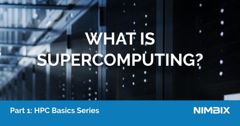 What is Supercomputing?