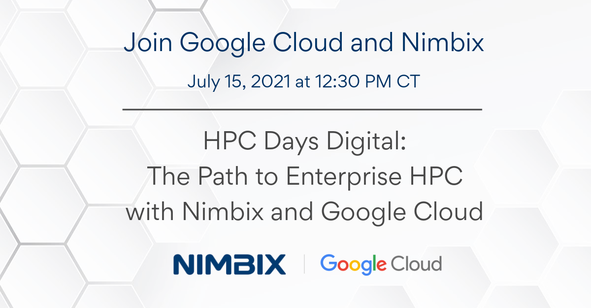 google days digital with Nimbix 2021 google days digital with Nimbix 2021